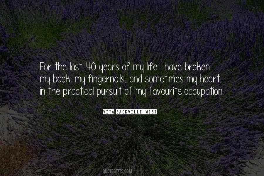 Quotes About Life Broken Heart #615115