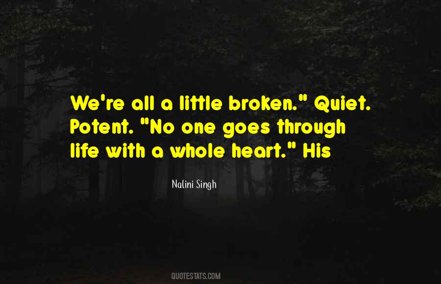 Quotes About Life Broken Heart #64236