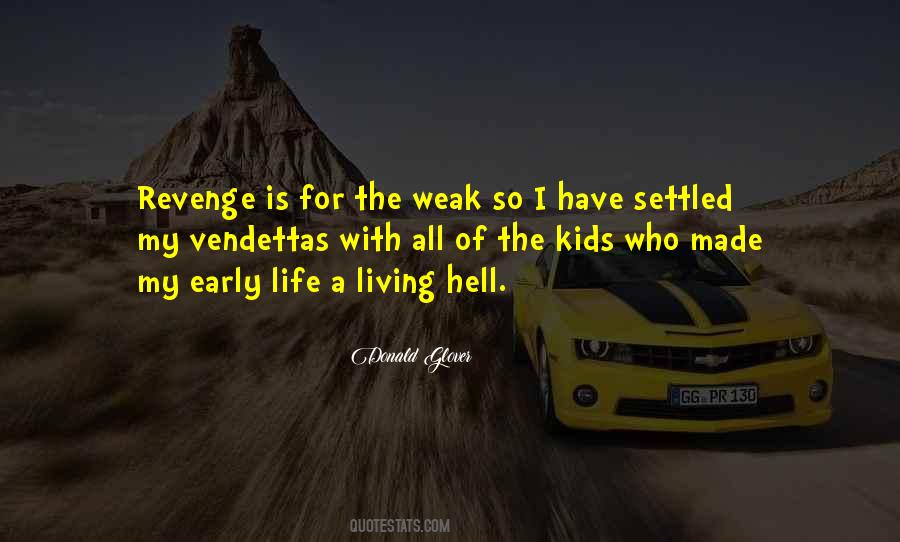 Quotes About Living Well Is The Best Revenge #1603582