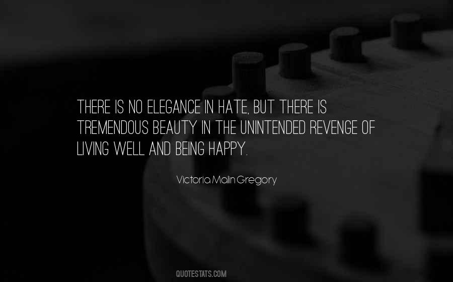 Quotes About Living Well Is The Best Revenge #1835505