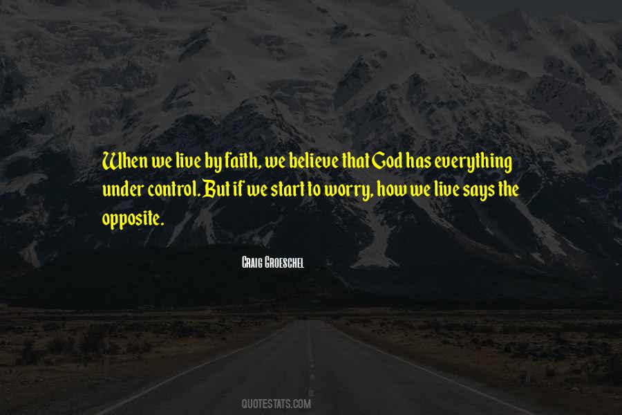 Believe That Everything Quotes #103392
