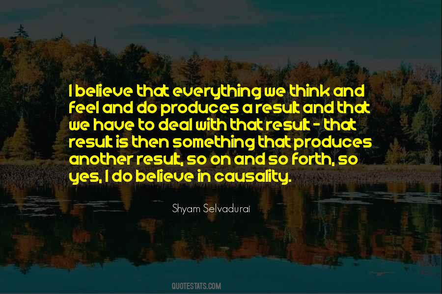 Believe That Everything Quotes #1665598