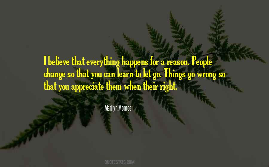 Believe That Everything Quotes #1683114