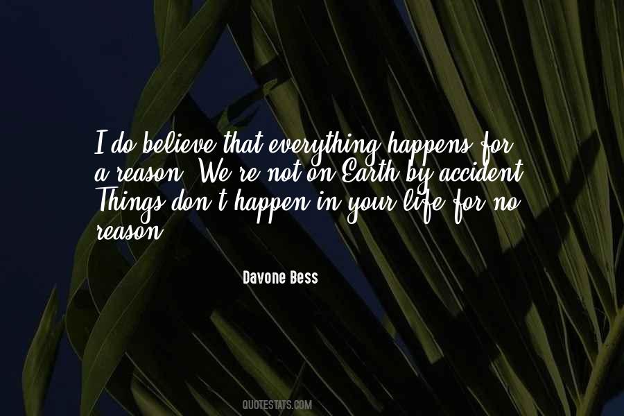 Believe That Everything Quotes #845859