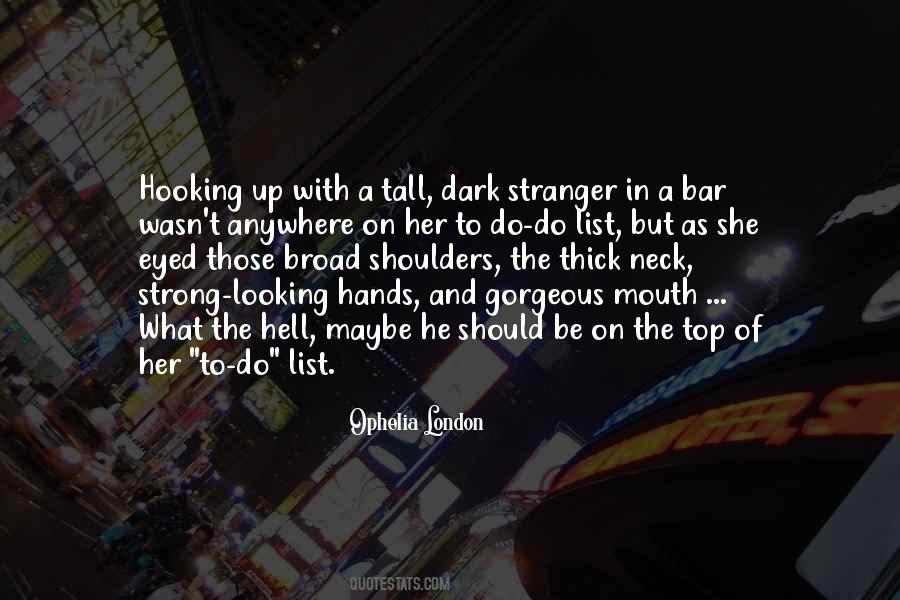 Tall Stranger Quotes #1690989