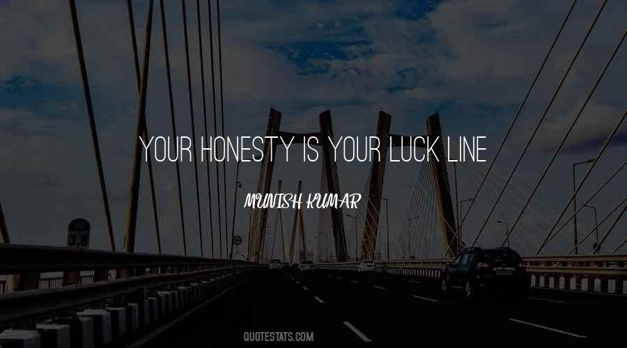 Honesty Is Quotes #1220731