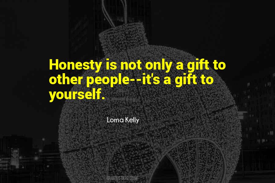 Honesty Is Quotes #1851134