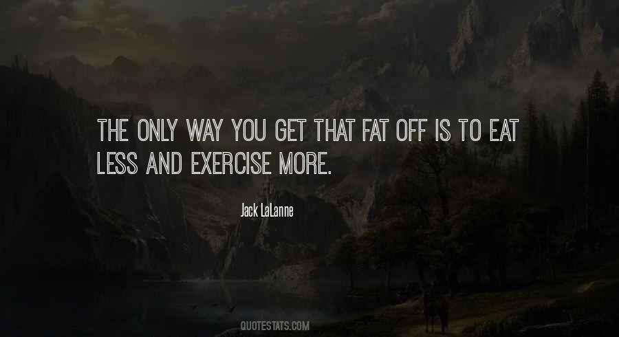 Quotes About Diet And Exercise #1220985