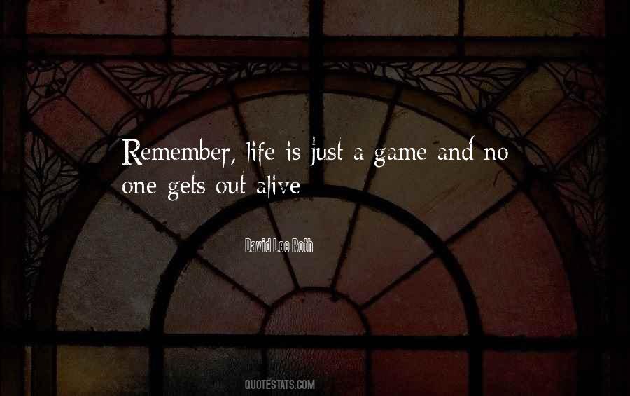 Quotes About Life Is Just A Game #288426