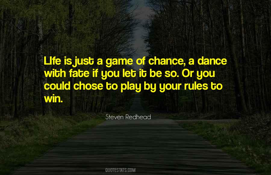 Quotes About Life Is Just A Game #617663