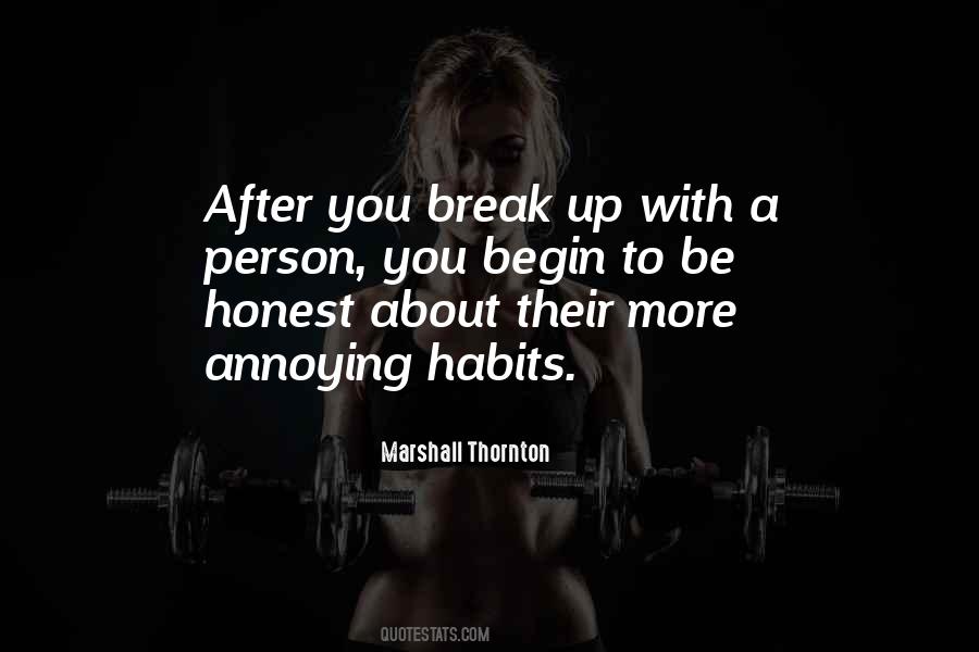 Quotes About Break Up #1064758
