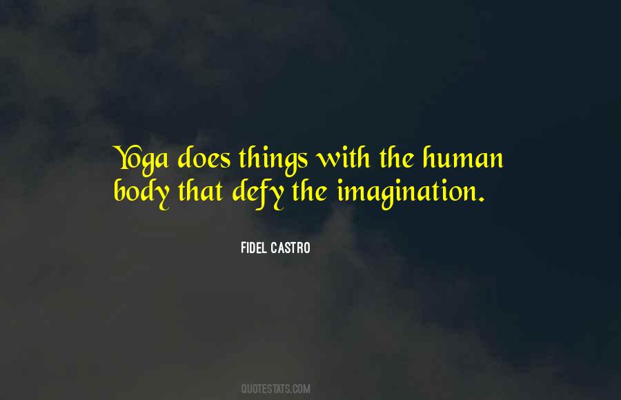 Quotes About The Human Body #994720