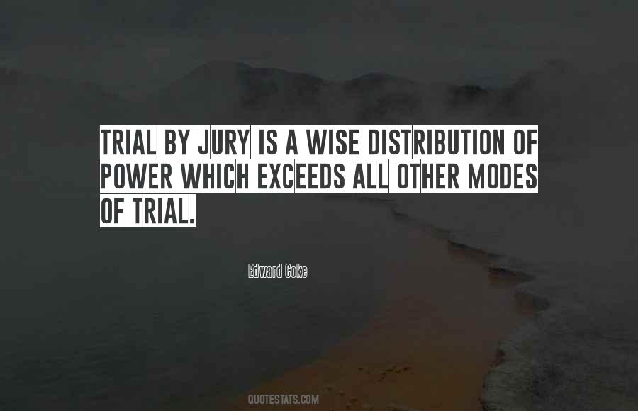 Quotes About Trial By Jury #990644