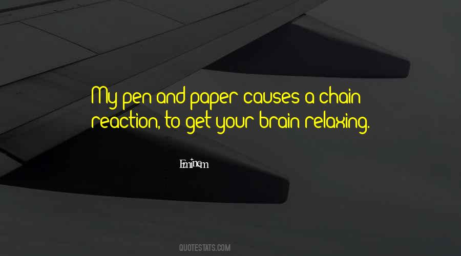 Quotes About Chain Reaction #1084560