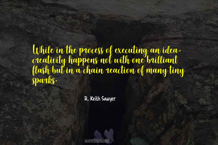 Quotes About Chain Reaction #119338