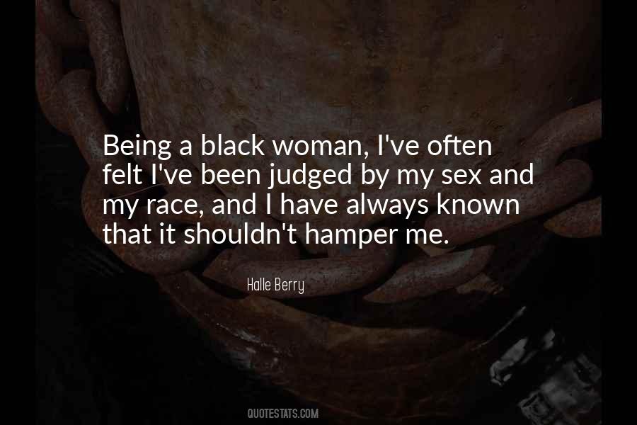 Quotes About A Black Woman #1126288