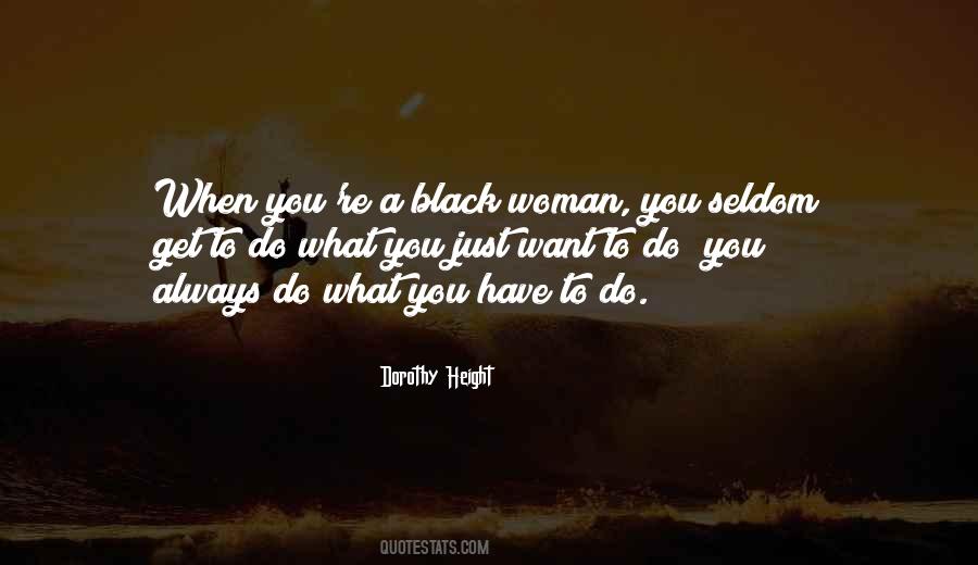 Quotes About A Black Woman #1838416