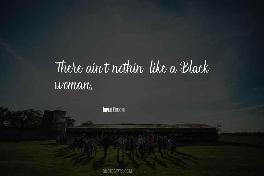 Quotes About A Black Woman #390020