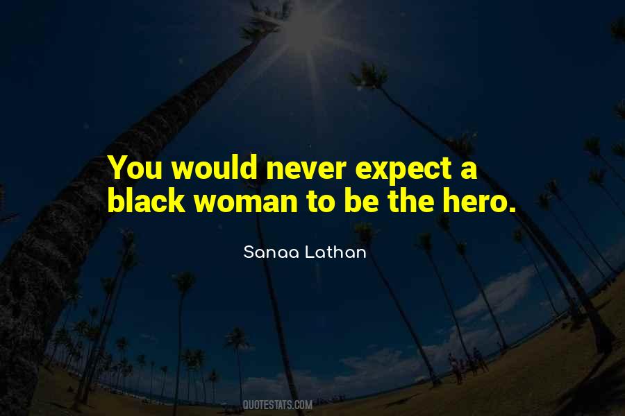 Quotes About A Black Woman #531315