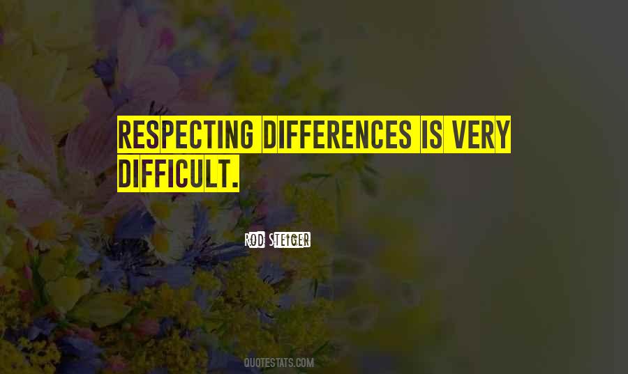 Quotes About Respecting Differences #1724546