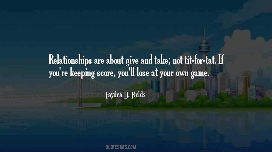 Quotes About Keeping Relationships #1269618