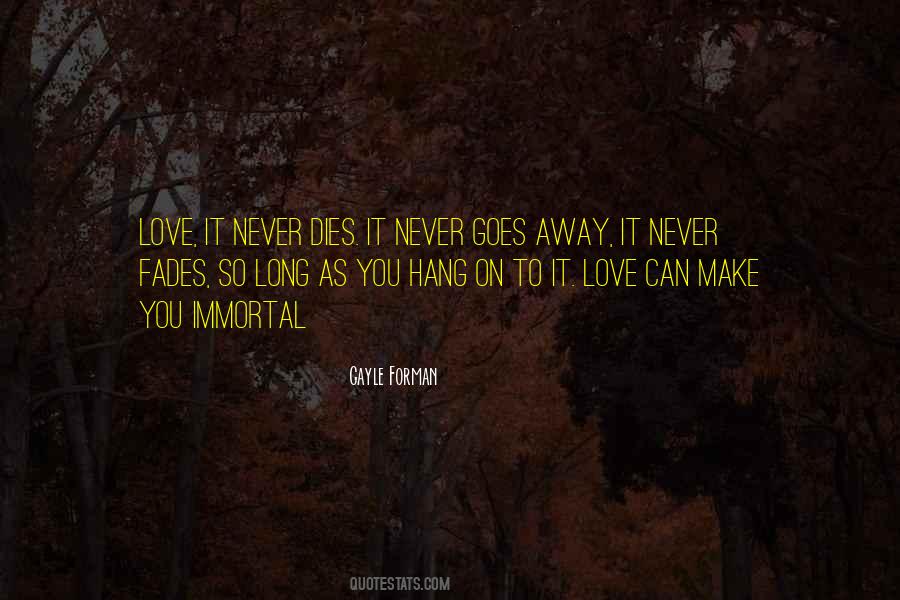 Never Goes Quotes #1696207