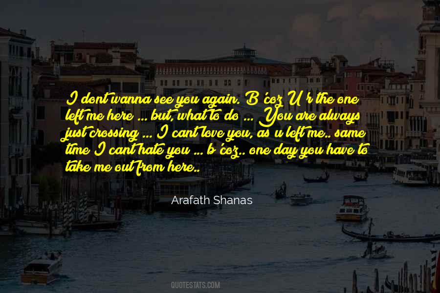 Quotes About One Day Left #1095406
