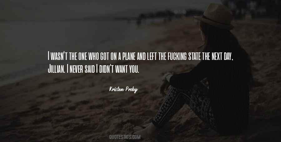 Quotes About One Day Left #1357805