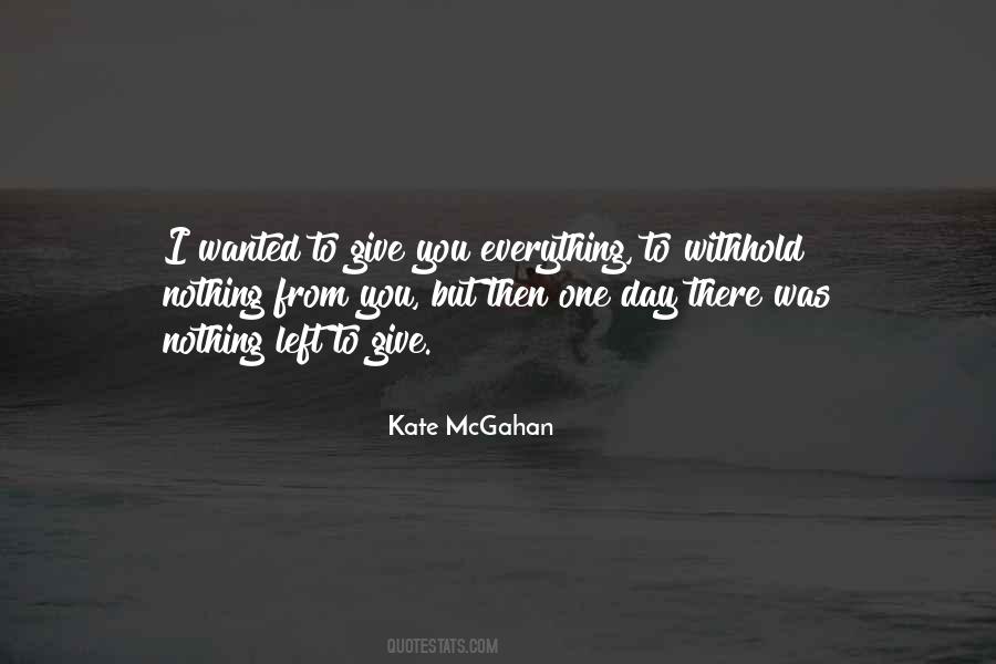 Quotes About One Day Left #282181