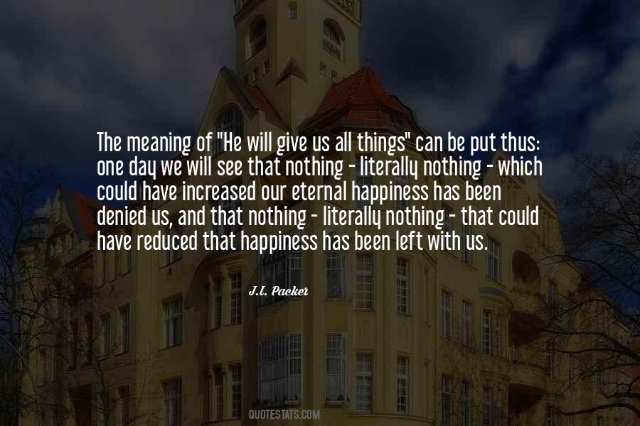 Quotes About One Day Left #805367