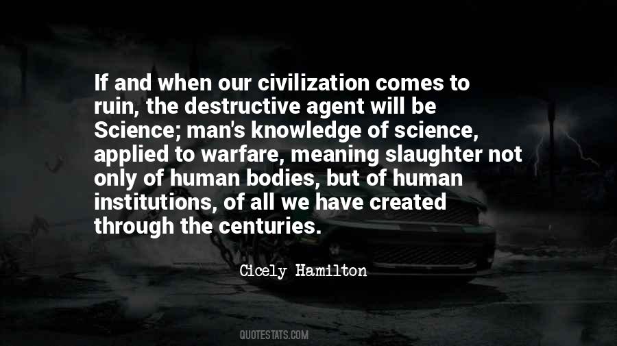 Quotes About Human Self Destruction #707437