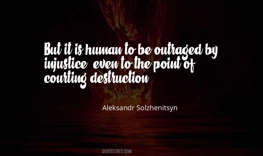 Quotes About Human Self Destruction #846617