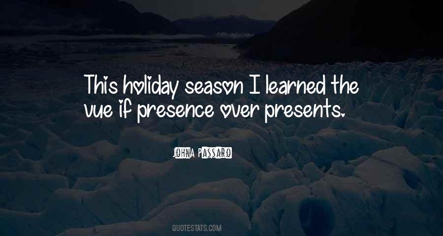 Quotes About The Holiday Season #1605680