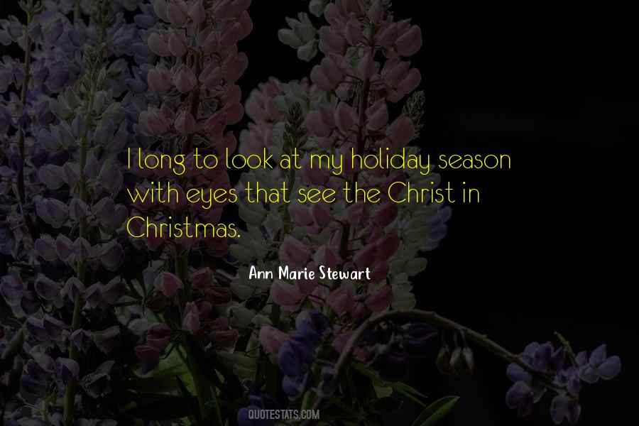 Quotes About The Holiday Season #690747
