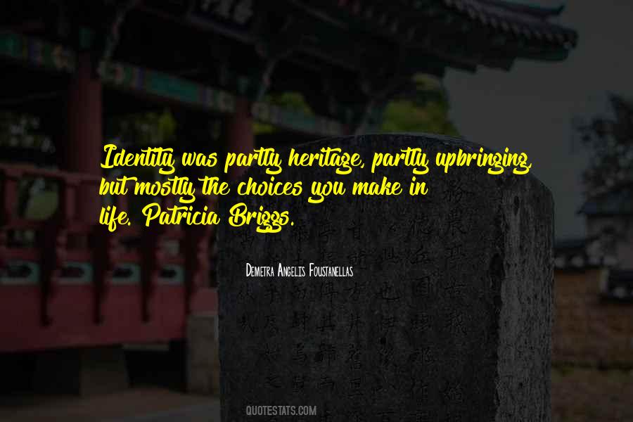 Quotes About Heritage And Identity #363647