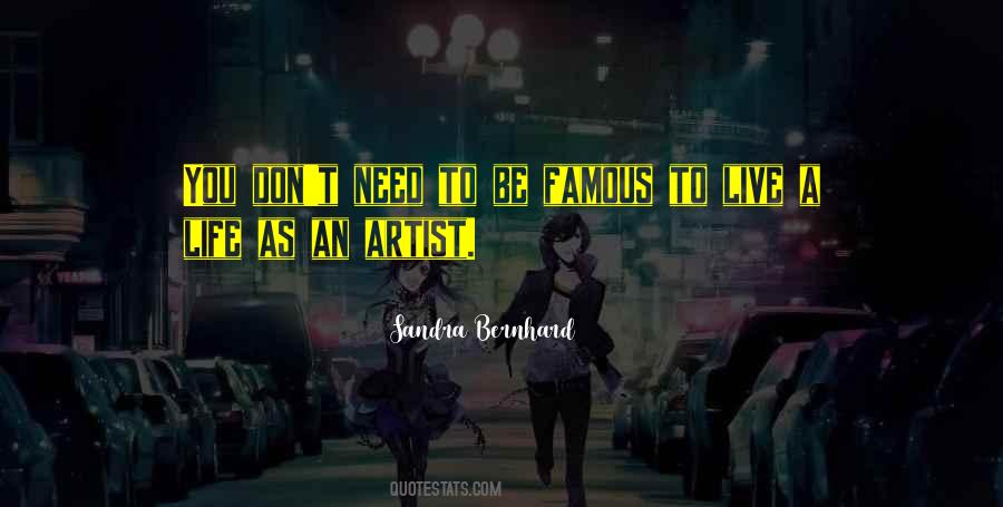 Quotes About Famous Life #537871