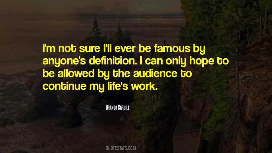 Quotes About Famous Life #546597