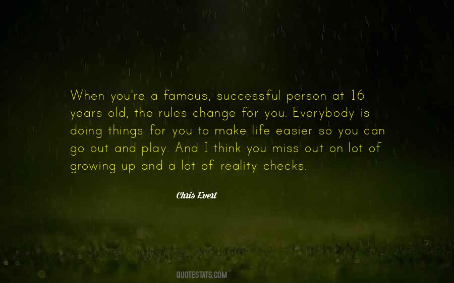 Quotes About Famous Life #701431
