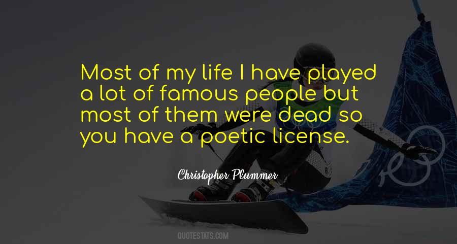 Quotes About Famous Life #706683