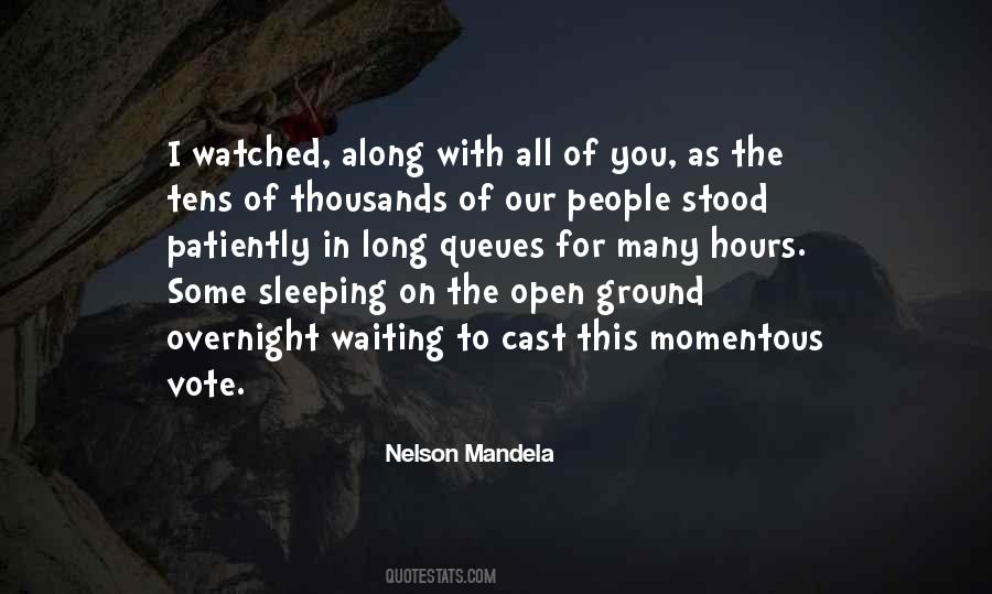 Quotes About Patiently Waiting #1332651 Quotes About Patiently Waiting #1332651