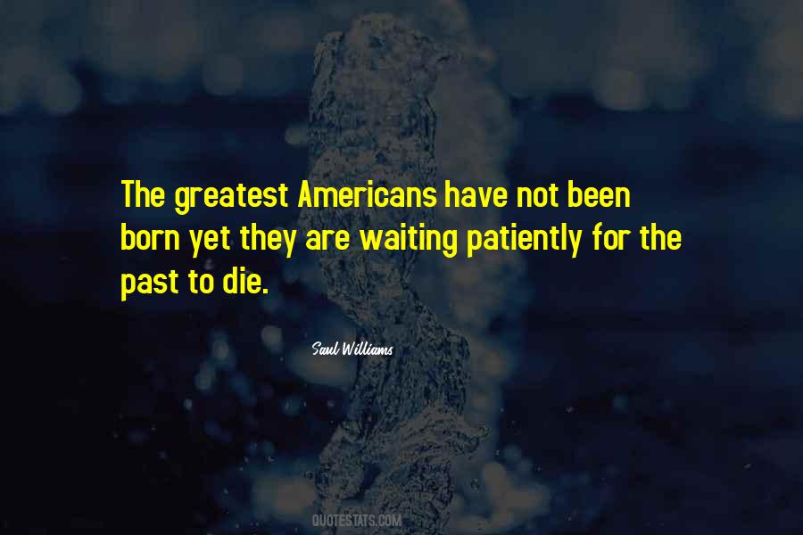 Quotes About Patiently Waiting #1703780