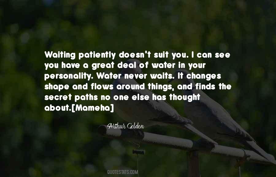 Quotes About Patiently Waiting #371841