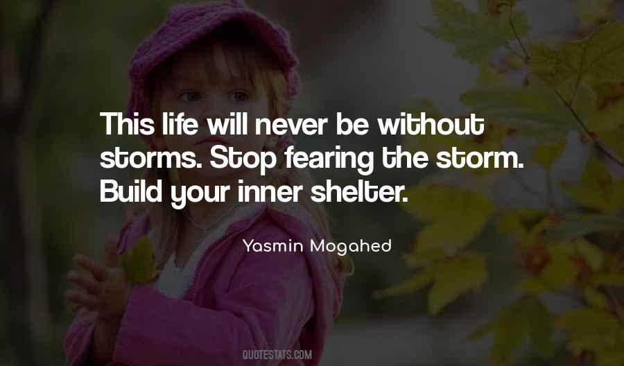 Quotes About Shelter From The Storm #1839854