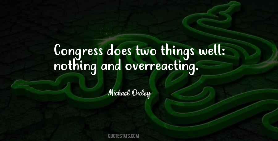 Quotes About Overreacting #1858447