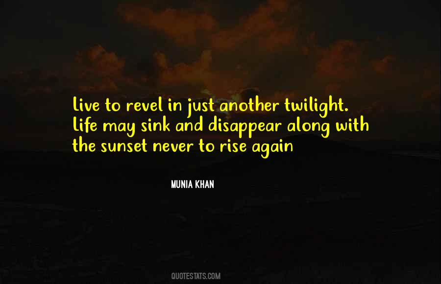 Twilight Of Life Quotes #700739