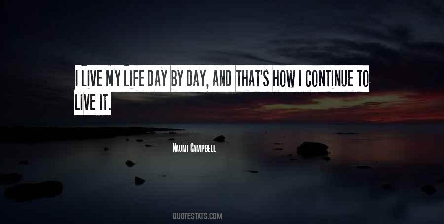Quotes About Day By Day Life #116576