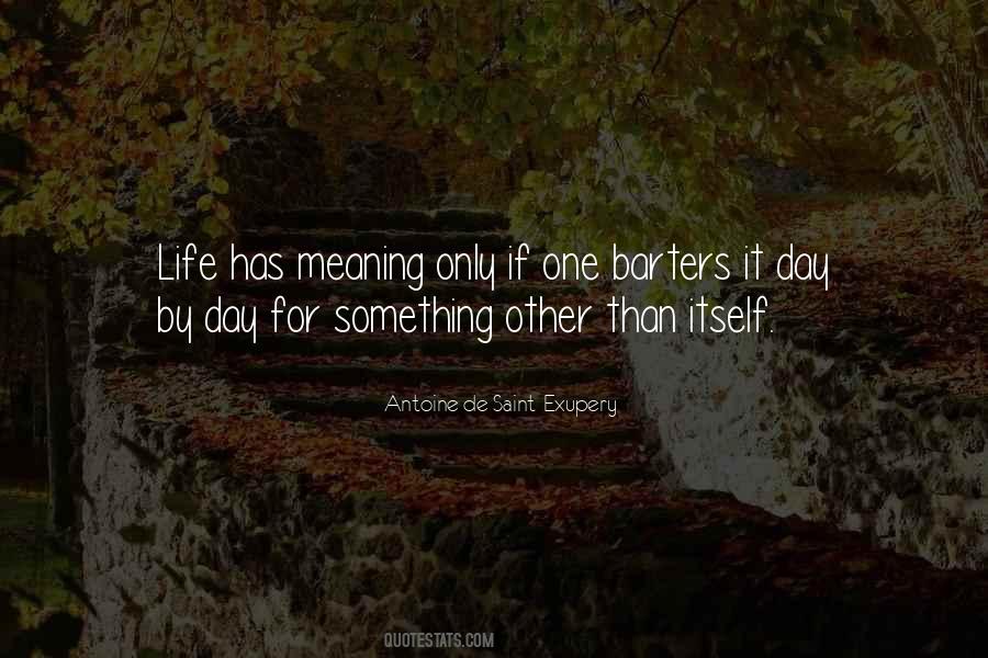 Quotes About Day By Day Life #329266