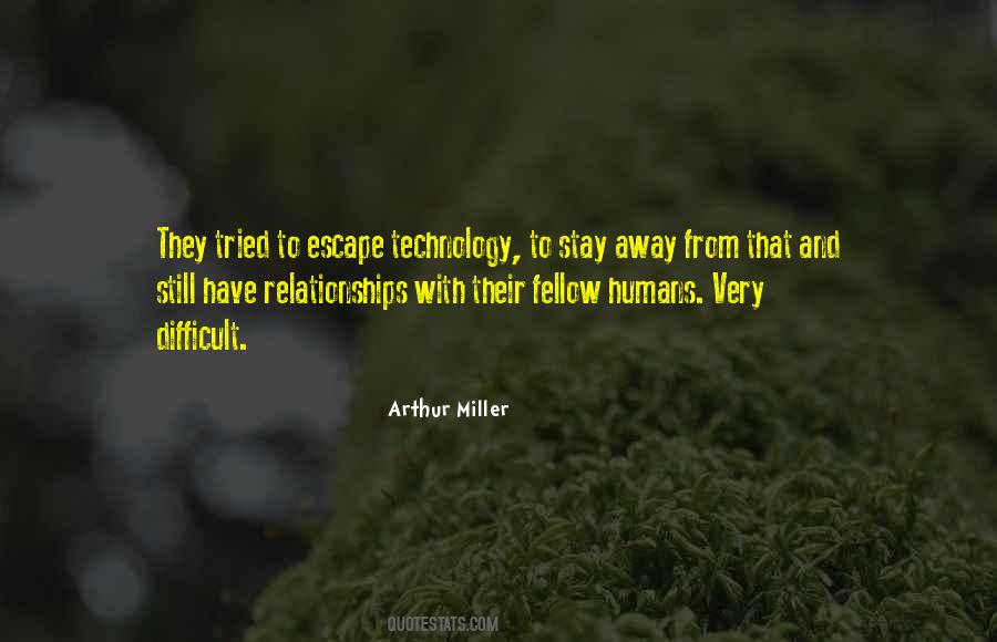 Quotes About Humans And Technology #1164509