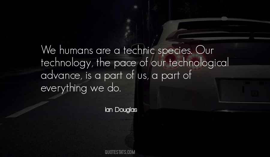 Quotes About Humans And Technology #1339370