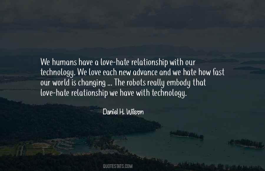 Quotes About Humans And Technology #421142